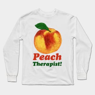 Peach Therapist Pun Long Sleeve T-Shirt